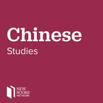 New Books in Chinese Studies New Books in Chinese Studies