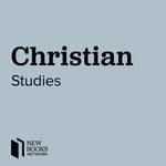New Books in Christian Studies New Books in Christian Studies