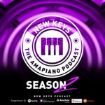 Logo of the podcast New Keys- The Amapiano podcast Podcast New Keys- The Amapiano podcast