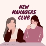 Logo of the podcast New Managers Club Podcast New Managers Club