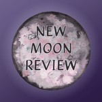 Podcast New Moon Review