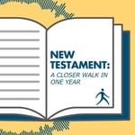 Logo of the podcast New Testament: A Closer Walk in One Year Podcast New Testament: A Closer Walk in One Year