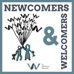 Newcomers and Welcomers Newcomers and Welcomers