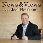 Logo of the podcast News & Views with Joel Heitkamp Podcast News & Views with Joel Heitkamp