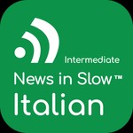 News in Slow Italian (Intermediate) Podcast News in Slow Italian (Intermediate)