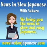 Logo of the podcast News in Slow Japanese / The Podcast Podcast News in Slow Japanese / The Podcast