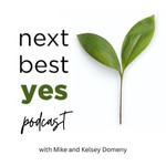 Logo of the podcast Next Best Yes Podcast Next Best Yes
