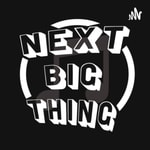 Logo of the podcast Next Big Thing Podcast Next Big Thing