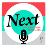 Logo of the podcast Next in Consumer Products Podcast Next in Consumer Products
