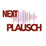 NEXT Plausch Podcast NEXT Plausch