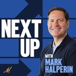 Logo of the podcast Next Up with Mark Halperin Logo of the podcast Next Up with Mark Halperin