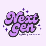 Logo of the podcast NextGen Agility Podcast Podcast NextGen Agility Podcast