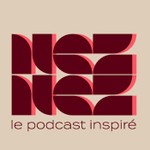 Logo of the podcast NEZ NEZ le podcast inspiré Podcast NEZ NEZ le podcast inspiré