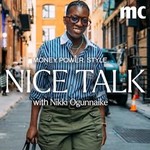 Logo of the podcast Nice Talk with Nikki Ogunnaike Podcast Nice Talk with Nikki Ogunnaike
