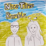 Logo of the podcast Nice Time Ramble Podcast Nice Time Ramble