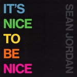 Podcast It’s Nice To Be Nice