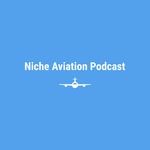 Niche Aviation Podcast
