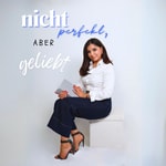 Logo of the podcast Nicht perfekt, aber geliebt Podcast Nicht perfekt, aber geliebt