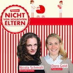 Logo of the podcast Nicht von schlechten Eltern - der Erziehungspodcast ohne Schnickschnack Podcast Nicht von schlechten Eltern - der Erziehungspodcast ohne Schnickschnack