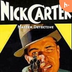 Nick Carter Master Detective Podcast Nick Carter Master Detective