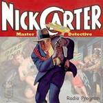 Podcast Nick Carter, Master Detective (OTRR)