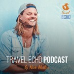 Nick Martin Travel Echo Podcast | Storytelling eines Globetrotters Podcast Nick Martin Travel Echo Podcast | Storytelling eines Globetrotters