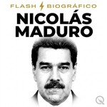 Logo of the podcast Nicolás Maduro - Flash Biográfico Podcast Nicolás Maduro - Flash Biográfico