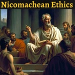 Nicomachean Ethics Nicomachean Ethics
