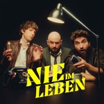 Logo of the podcast Nie im Leben Podcast Nie im Leben