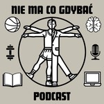 Nie ma co gdybać Podcast Podcast Nie ma co gdybać Podcast