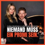 Niemand muss ein Promi sein - Der Nr. 1 Gossip-Podcast!