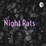 Logo of the podcast Night Rats Podcast Night Rats