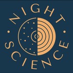 Logo of the podcast Night Science Podcast Night Science