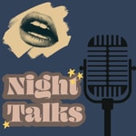 Logo of the podcast Night Talks Podcast Night Talks