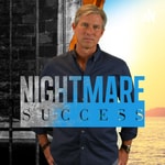 Nightmare Success In and Out Nightmare Success In and Out