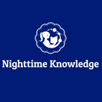 Logo of the podcast Nighttime Knowledge Podcast Nighttime Knowledge