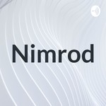 Logo of the podcast Nimrod Podcast Nimrod