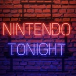 Logo of the podcast Nintendo Tonight Podcast Nintendo Tonight
