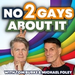 No 2 Gays About It No 2 Gays About It