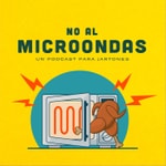 Logo of the podcast No al microondas Podcast No al microondas