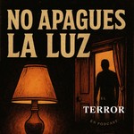 Logo of the podcast No Apagues la Luz Podcast No Apagues la Luz