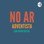 Logo of the podcast NO AR ADVENTISTA Podcast NO AR ADVENTISTA