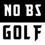 Logo of the podcast No BS Golf Show Podcast No BS Golf Show