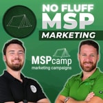 No Fluff MSP Marketing No Fluff MSP Marketing