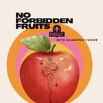 Logo of the podcast No Forbidden Fruits Podcast No Forbidden Fruits