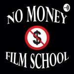 Logo of the podcast No Money Film School Podcast No Money Film School