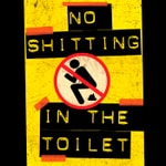 Logo of the podcast No Shitting In The Toilet Podcast No Shitting In The Toilet