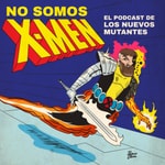 No Somos X-Men No Somos X-Men