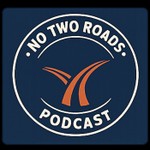 Logo of the podcast No Two Roads Podcast Podcast No Two Roads Podcast