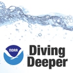 Logo of the podcast NOAA: Diving Deeper Podcast NOAA: Diving Deeper